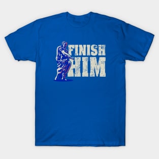 Finish Him T-Shirt